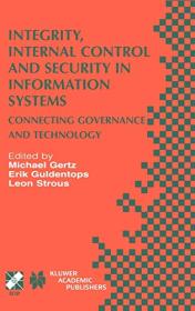 [ CourseWikia com ] Integrity, Internal Control and Security in Information Systems - Connecting Governance and Technology