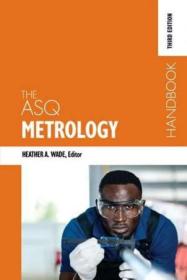 [ CourseWikia com ] The ASQ Metrology Handbook, 3rd Edition