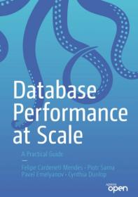 Database Performance at Scale - A Practical Guide