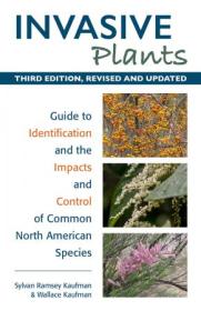 Invasive Plants - Guide to Identification and the Impacts and Control of Common North American Species, 3rd Edition (True EPUB)