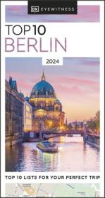 [ CourseWikia com ] DK Eyewitness Top 10 Berlin (Pocket Travel Guide), 2023 Edition