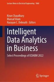 Intelligent Data Analytics in Business Select Proceedings of ICDABM 2022