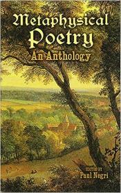 Metaphysical Poetry - An Anthology