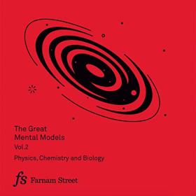 Farnam Street - 2020 - The Great Mental Models, Volume 2 (Business)