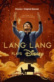 Lang Lang Plays Disney (2023) [1080p] [WEBRip] [5.1] [YTS]