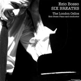 Ezio Bosso - Six Breaths (2013 Classica) [Flac 16-44]