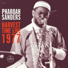 Pharoah Sanders - Harvest Time Live 1977 (2023) Mp3 320kbps [PMEDIA] ⭐️
