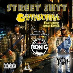 Cappadonna - Street Shyt Mixtape Hosted By Ron-G (2023) Mp3 320kbps [PMEDIA] ⭐️