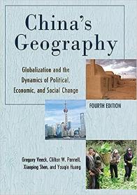 [ CourseWikia com ] China's Geography - Globalization and the Dynamics of Political, Economic, and Social Change, Fourth Edition