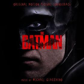 Michael Giacchino - The Batman (Original Motion Picture Soundtrack) (2023) Mp3 320kbps [PMEDIA] ⭐️
