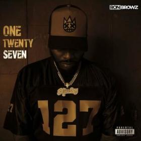 Ron Browz - One Twenty Seven [2023] Album   320_kbps Obey⭐