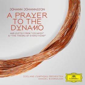 Iceland Symphony Orchestra - A Prayer To The Dynamo  Suites from Sicario & The Theory of Everything (2023) [24Bit-96kHz] FLAC [PMEDIA] ⭐️