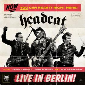 Headcat - Live in Berlin (Live at Huxley's, Berlin, Germany, 2011) (2023) [16Bit-44.1kHz] FLAC [PMEDIA] ⭐️