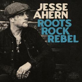 Jesse Ahern - Roots Rock Rebel (2023) [24Bit-44.1kHz] FLAC [PMEDIA] ⭐️
