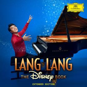 Lang Lang - The Disney Book (Extended Edition) (2023) [24Bit-192kHz] FLAC [PMEDIA] ⭐️