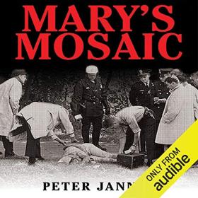 Peter Janney - 2013 - Mary's Mosaic (True Crime)