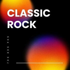 Various Artists - Classic Rock - 70's 80's 90's (2023) Mp3 320kbps [PMEDIA] ⭐️