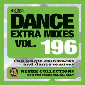 Various Artists - DMC Dance Extra Mixes Vol  196 (2023) Mp3 320kbps [PMEDIA] ⭐️