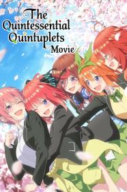 The Quintessential Quintuplets Movie 2022 JAPANESE 1080p AMZN WEBRip 1600MB DD 5.1 x264-GalaxyRG[TGx]