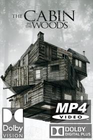 The Cabin in the Woods 2012 2160p Dolby Vision HDR10 Multi Sub DDP5.1 EAC3 HYBRID REMUX DV x265 MP4-CYPH3R