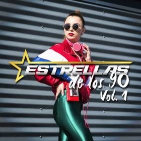 Various Artists - Estrellas De Los 90 Vol  1 (2023) Mp3 320kbps [PMEDIA] ⭐️