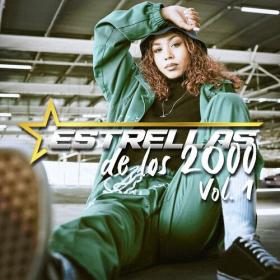Various Artists - Estrellas De Los 2000 Vol  1 (2023) Mp3 320kbps [PMEDIA] ⭐️