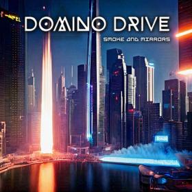 Domino Drive - Smoke And Mirrors (2023) [24Bit-44.1kHz] FLAC [PMEDIA] ⭐️