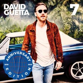 David Guetta - 7 Anniversary Edition 2023 [3CD] (2018 Dance) [Flac 16-44]