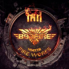 Bonfire - Fireworks (MMXXIII Version) (2023) [16Bit-44.1kHz] FLAC [PMEDIA] ⭐️