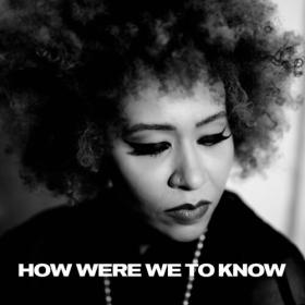 Emeli Sandé - How Were We To Know (2023) Mp3 320kbps [PMEDIA] ⭐️