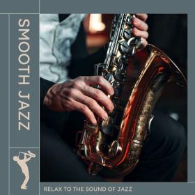 V A  - Smooth Jazz (2023 Jazz) [Flac 16-44]
