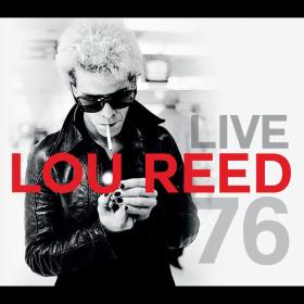 Lou Reed - Live 76 (2023) FLAC [PMEDIA] ⭐️