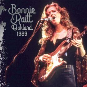 Bonnie Raitt - Oakland 1989 (Live) (2023) FLAC [PMEDIA] ⭐️