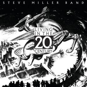 Steve Miller Band - Living In The 20th Century (1986 Rock) [Flac 24-96]