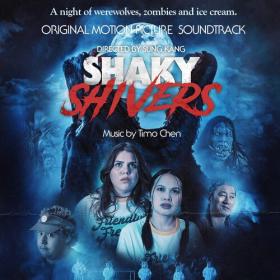 Timo Chen - Shaky Shivers (Original Motion Picture Soundtrack) (2023) Mp3 320kbps [PMEDIA] ⭐️