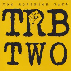Tom Robinson Band - TRB Two (1979, 2004)⭐FLAC