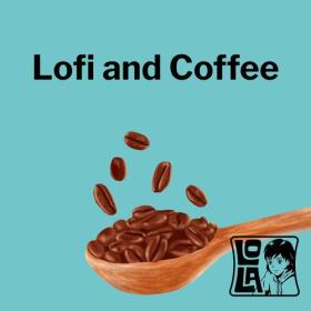 Various Artists - Lofi and Coffee by Lola (2023) Mp3 320kbps [PMEDIA] ⭐️