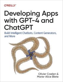 [FreeCoursesOnline Me] Developing Apps with GPT-4 and ChatGPT [eBook]