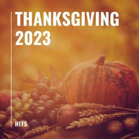 Various Artists - Thanksgiving 2023 - Hits (2023) Mp3 320kbps [PMEDIA] ⭐️