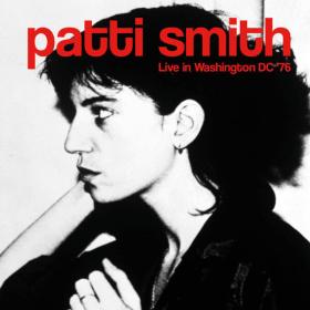 Patti Smith - Live In Washington DC '76 (2023) FLAC [PMEDIA] ⭐️