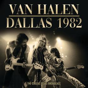 Van Halen - Dallas 1982 (2023) FLAC [PMEDIA] ⭐️