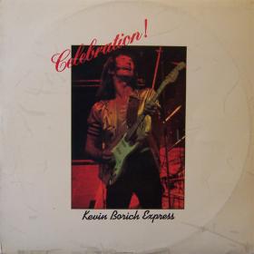 Kevin Borich Express - Celebration (1977) LP⭐FLAC