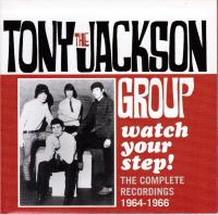 The Tony Jackson Group - Watch Your Step (1964-66, 2004)⭐FLAC