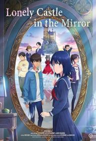 Lonely Castle In The Mirror 2022 1080p Japanese BluRay HEVC x265 5 1 BONE