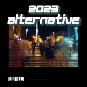 Various Artists - 2023 Alternative (2023) Mp3 320kbps [PMEDIA] ⭐️