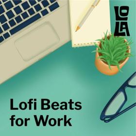 Various Artists - Lofi Beats for Work by Lola (2023) Mp3 320kbps [PMEDIA] ⭐️