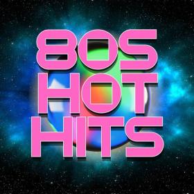 Various Artists - 80's Hot Hits (2023) Mp3 320kbps [PMEDIA] ⭐️