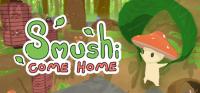 Smushi.Come.Home.v1.0.9