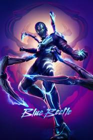 Blue Beetle 2023 WEBRip 1440p DD 5.1 Atmos x264-3Li