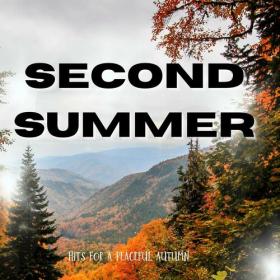 Various Artists - Second Summer - Hits for a Peaceful Autumn (2023) Mp3 320kbps [PMEDIA] ⭐️